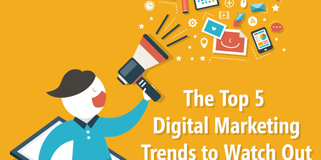 The Top 5 Digital Marketing Trends to Watch Out in 2017 – Life and Tech ...