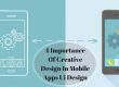 4 Importance of Creative Design in Mobile Apps UI Design
