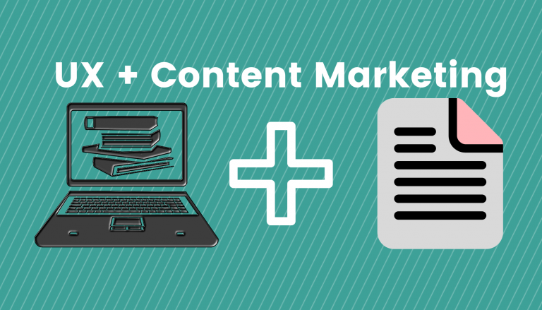 6 Ways UX and Content Marketing Can Work Together
