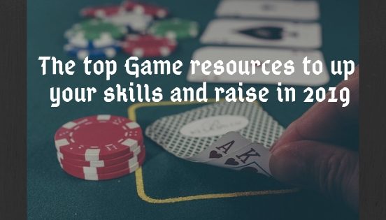 The top Game resources to up your skills and raise in 2019