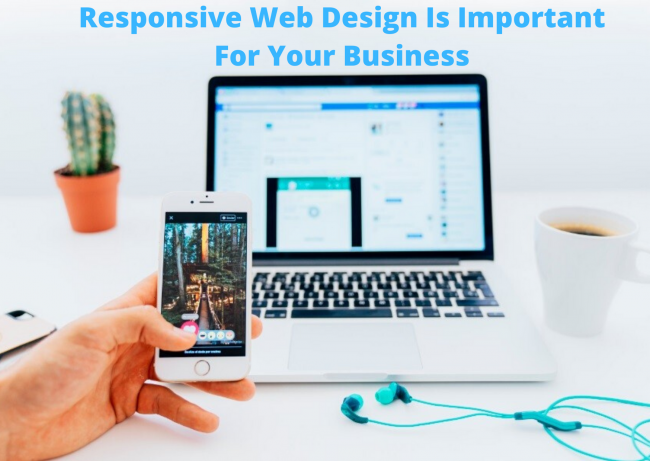 7 reasons why responsive web design is important for your business