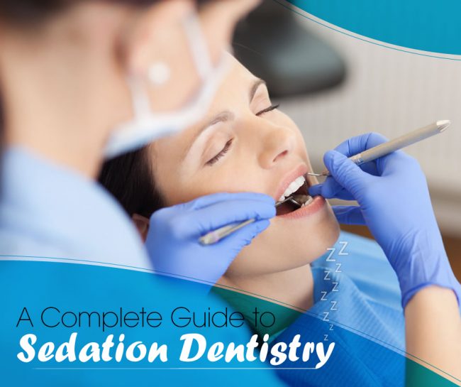 A Complete Guide to Sedation Dentistry